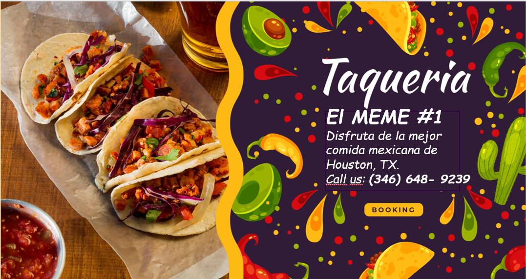 Taqueria el Meme numero 1 restaurant in Houston - photo 2